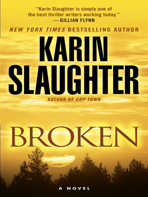 Détails du titre pour Broken par Karin Slaughter - Liste d'attente